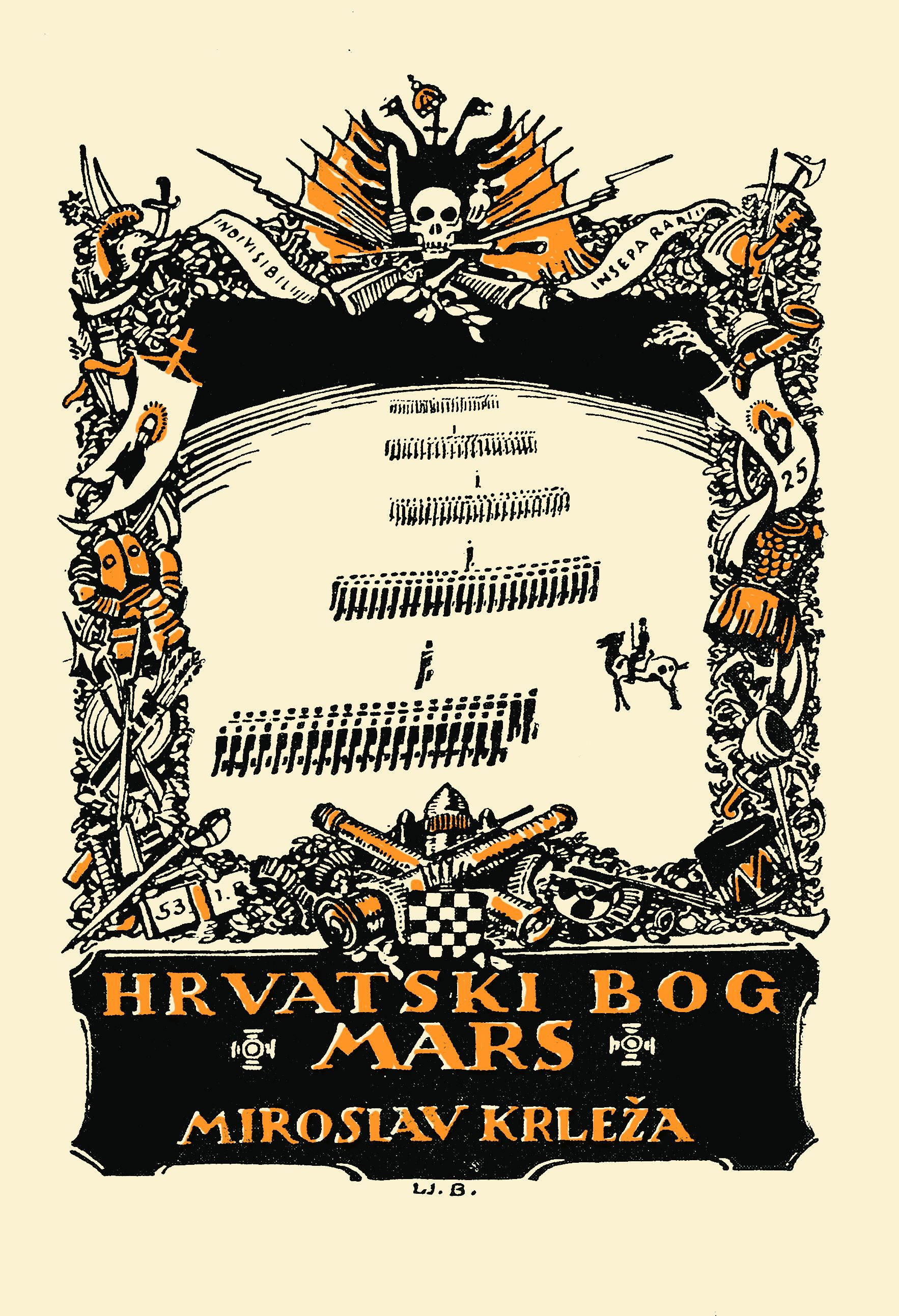 <p>Miroslav Krleža, <em>Hrvatski bog Mars, </em>Zagreb 1922.</p>