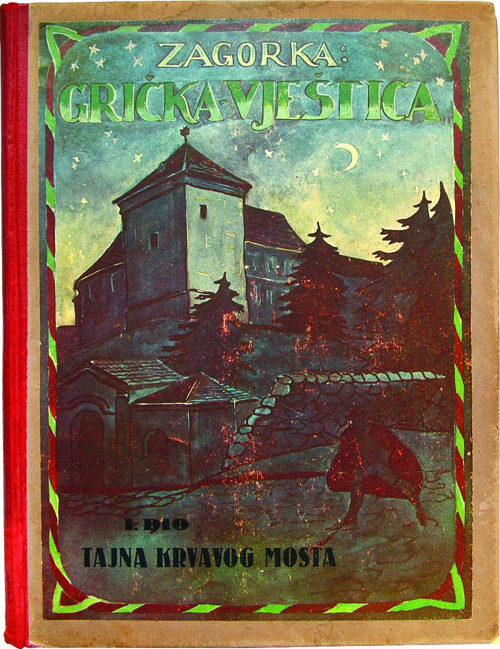 <p>Marija Jurić - Zagorka, <em>Grička vje&scaron;tica / Tajna krvavog mosta, </em>Zagreb oko 1920.</p>