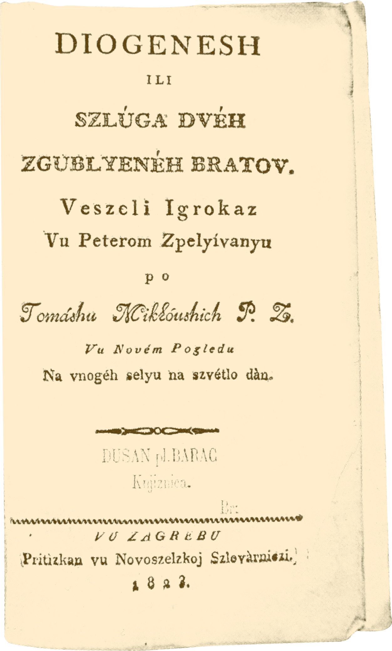 <p>Titu&scaron; Baltazar Brezovački, <em>Diogene&scaron;, </em>Zagreb 1823.</p>