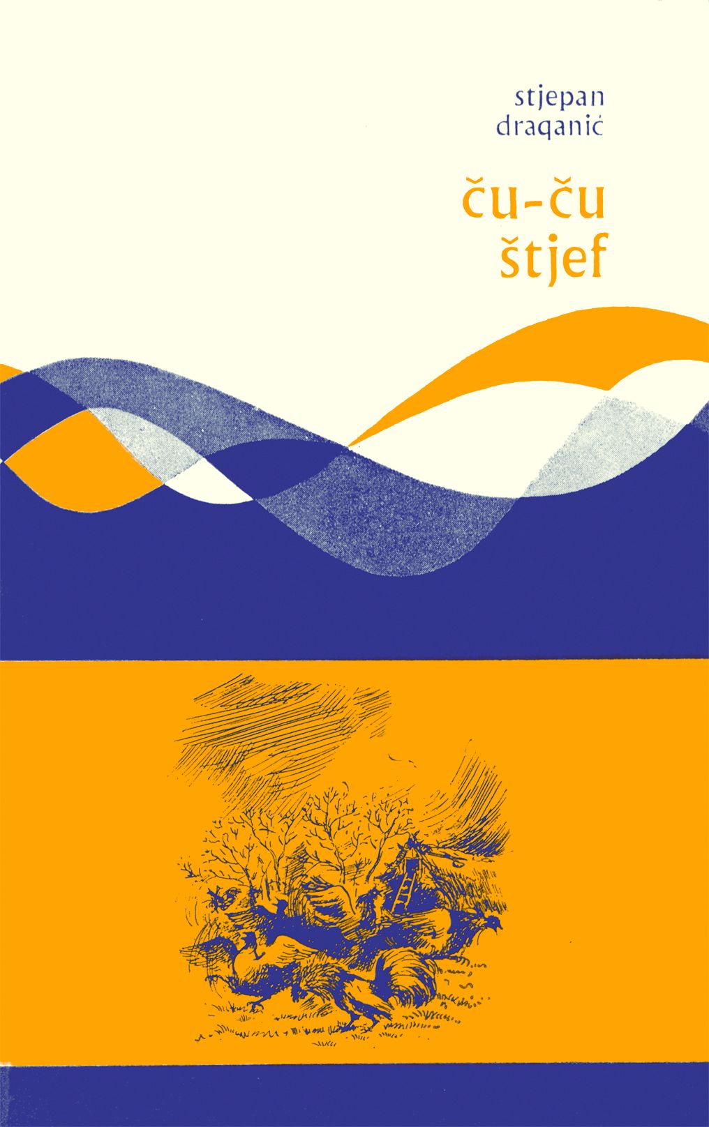 <p><em>Ču-ču &Scaron;tjef, </em>Stjepan Draganić, Zagreb 1970.</p>