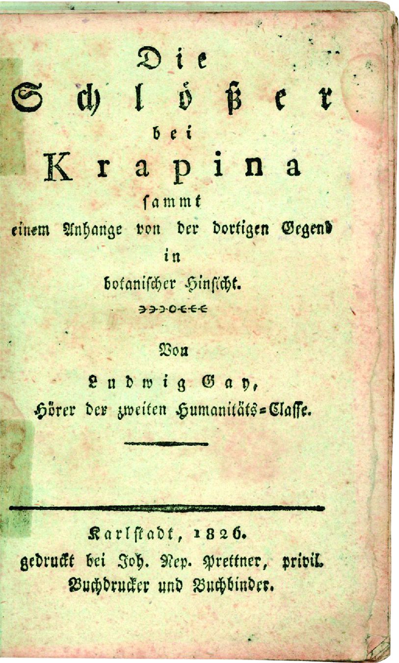 <p><em>Die Schl&ouml;sser bei Krapina,</em> Ljudevit Gaj, Karlovac 1826.</p>