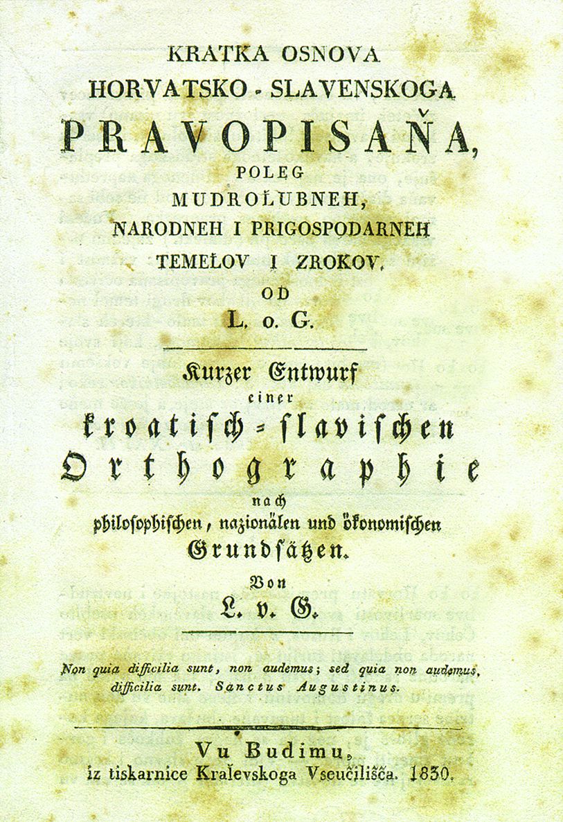 <p>Ljudevit Gaj,<em> Kratka osnova horvatsko-slavenskoga pravopisanja,</em> Budim 1830.</p>